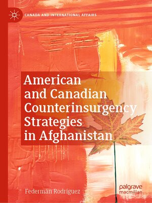 cover image of American and Canadian Counterinsurgency Strategies in Afghanistan